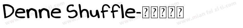 Denne Shuffle字体转换